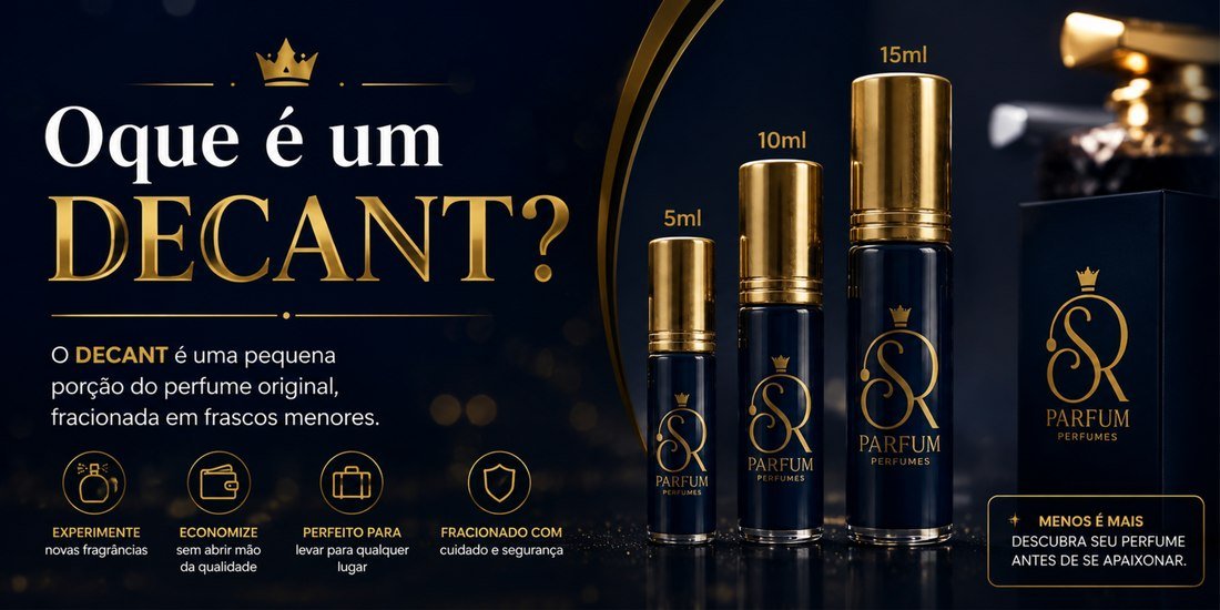 O que é um Decant? - Sr Parfum